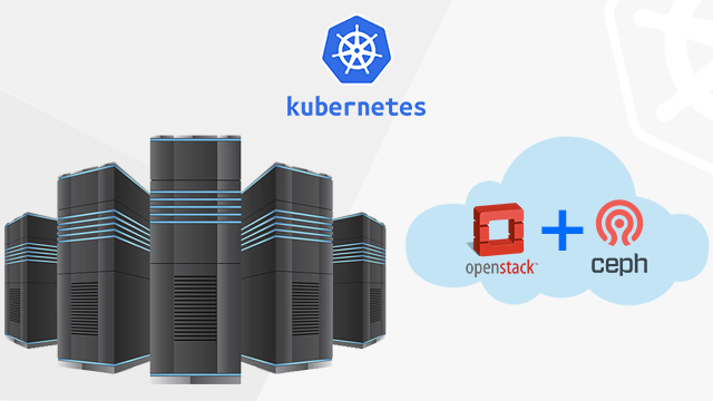 Building Enterprise Private Cloud using Kubernetes with OpenStack